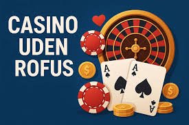Betting Uden Rufus En Guide til Sikker Og Ansvarlig Spil Betting Uden Rufus En Guide til Sikker Og Ansvarlig Spil