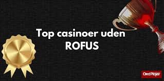 Casino Uden ROFUS Uden Gennemspilskrav - Find Dit Perfekte Casino