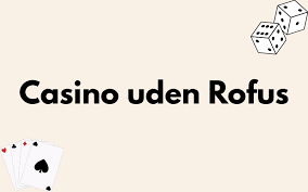 Exploring Bitcoin Casinos without ROFUS A New Gaming Experience